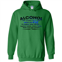 Load image into Gallery viewer, Alcohol Does Not Make You Fat Funny Drinking Saying