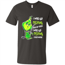 Load image into Gallery viewer, Grinch I Will Go Fishing Here Or There I Will Go Fishing Everywhere