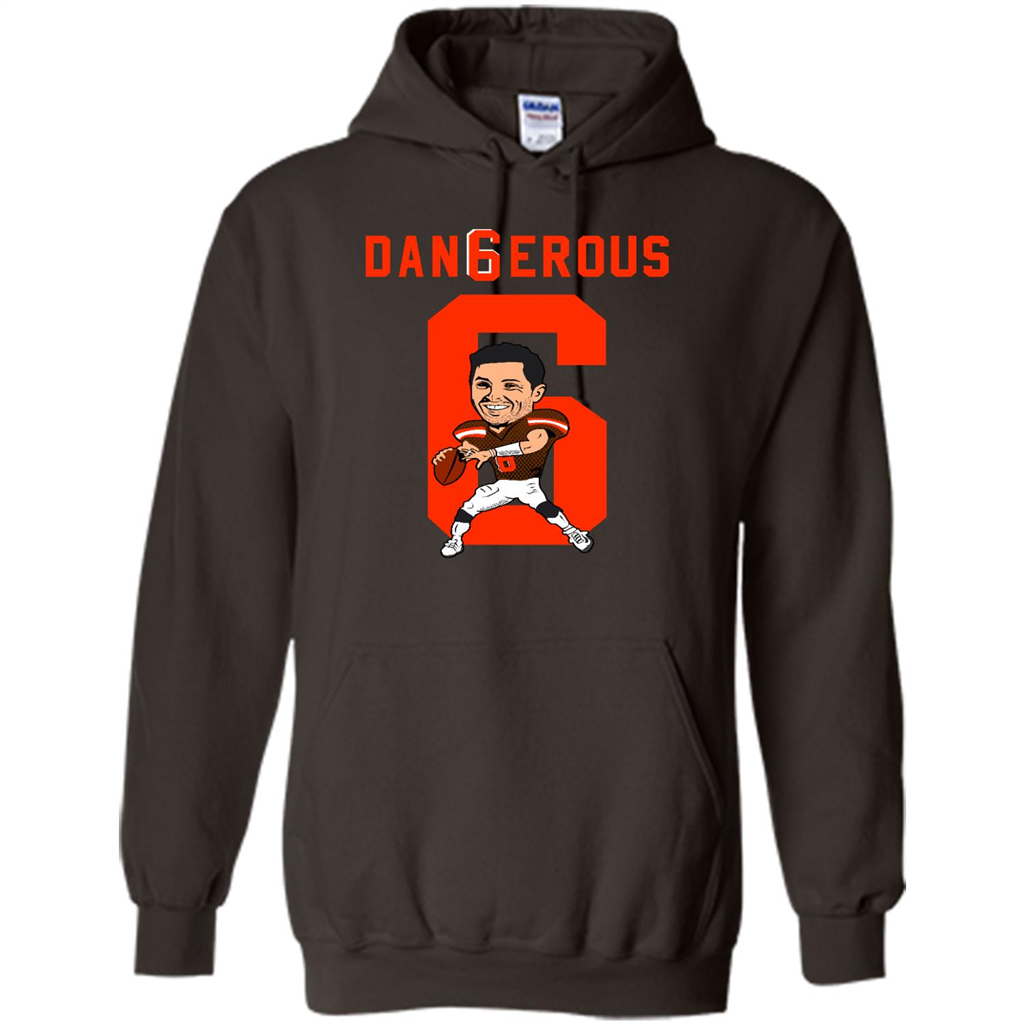 Baker mayfield dangerous hoodie sales