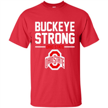Load image into Gallery viewer, Ohio State Buckeyes Strong