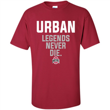 Load image into Gallery viewer, Urban Meyer Ohio State Buckeyes Legends Never Die