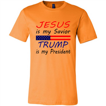 Load image into Gallery viewer, Jesus is my savior trump is my president