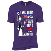 Load image into Gallery viewer, The Cat In The Hat I Will Drink Coors Light Here Or There I Will Drink Coors Light Everywhere