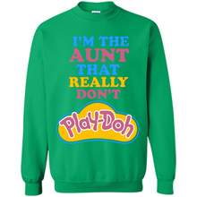 Load image into Gallery viewer, I'm The Aunt That Really Don't Play-Doh # Zawin store
