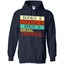 Load image into Gallery viewer, Books &amp; Coffee &amp; Dog &amp; social Justice # Zawin store