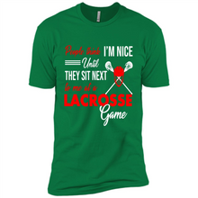 Load image into Gallery viewer, People Think I'm Nice Until They Sit Next To Me At A Lacrosse Game # Zawin