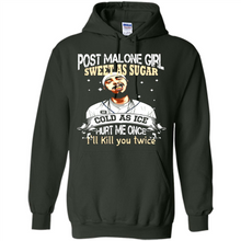 Load image into Gallery viewer, Post Malone Girl Sweet As Sugar Cold As Ice Hurt Me Once I'll Kill You Twice # Zawin