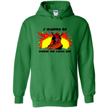 Load image into Gallery viewer, Deadpool I Wanna Be Where The Tacos Are