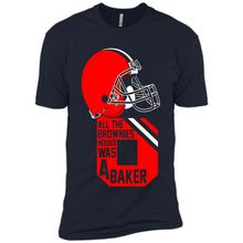 Load image into Gallery viewer, All The Brownies Needed Was A Baker Mayfield