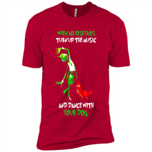 Load image into Gallery viewer, Grinch When All Else Fails Turn Up The Music And Dance With Your Dog