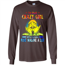 Load image into Gallery viewer, I'm That Crazy Girl Who Loves Post Malone A Lot # Zawin store