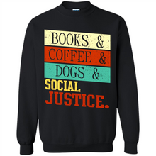 Load image into Gallery viewer, Books &amp; Coffee &amp; Dog &amp; social Justice # Zawin store