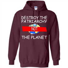 Load image into Gallery viewer, Destroy The Patriarchy Not The Planet # Zawin store