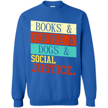 Load image into Gallery viewer, Books &amp; Coffee &amp; Dog &amp; social Justice # Zawin store