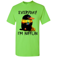 Load image into Gallery viewer, Everyday I'm Nifflin