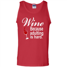 Load image into Gallery viewer, Wine Because Adulting Is Hard