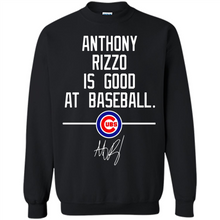 Load image into Gallery viewer, Anthony Rizzo Is Good At Baseball Chicago Cubs# Zawin