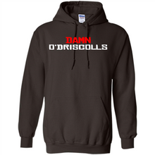 Load image into Gallery viewer, Damn O'driscolls