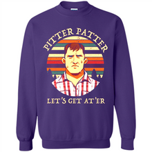Load image into Gallery viewer, Wayne Letterkenny-Pitter Patter Let's Get At'er