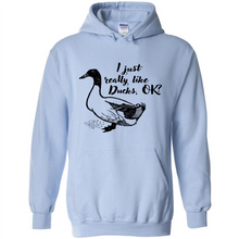 Load image into Gallery viewer, I Just Really Like Ducks, OK Shirt