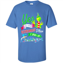 Load image into Gallery viewer, Grinch Yes I Do Have A Retirement Plan I Plan On Quilting