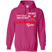 Load image into Gallery viewer, People Think I'm Nice Until They Sit Next To Me At A Lacrosse Game # Zawin