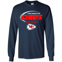 Load image into Gallery viewer, Dilly Dilly Kansas City Chiefs A True Friend Of The Chiefs
