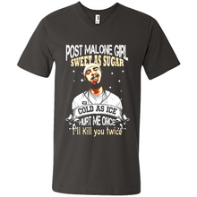 Load image into Gallery viewer, Post Malone Girl Sweet As Sugar Cold As Ice Hurt Me Once I'll Kill You Twice # Zawin