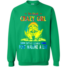 Load image into Gallery viewer, I'm That Crazy Girl Who Loves Post Malone A Lot # Zawin store