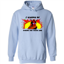 Load image into Gallery viewer, Deadpool I Wanna Be Where The Tacos Are