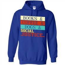 Load image into Gallery viewer, Books &amp; Coffee &amp; Dog &amp; social Justice # Zawin store