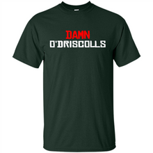 Load image into Gallery viewer, Damn O'driscolls