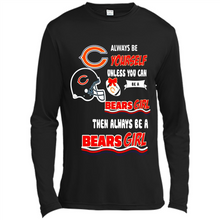 Load image into Gallery viewer, Always Be Yourself Unless You Can Be A Bears Girl