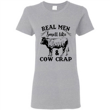 Load image into Gallery viewer, Real Men Smell Like Diesel And Cow Crap