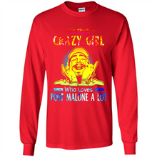 Load image into Gallery viewer, I'm That Crazy Girl Who Loves Post Malone A Lot # Zawin store