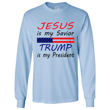 Load image into Gallery viewer, Jesus is my savior trump is my president