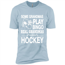 Load image into Gallery viewer, Some Grandmas Play Bingo Real Grandmas Watch Hockey