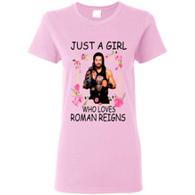 Load image into Gallery viewer, Just A Girl Who Loves Roman Reigns