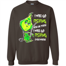 Load image into Gallery viewer, Grinch I Will Go Fishing Here Or There I Will Go Fishing Everywhere