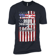 Load image into Gallery viewer, Trump 2020 You_re Gonna Need A Safe Space Funny