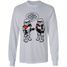 Load image into Gallery viewer, Stormtrooper Maybe Those Were The Droids We Were Looking For