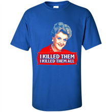 Load image into Gallery viewer, Angela Lansbury I Killed Them I Killed Them All# Zawin