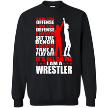 Load image into Gallery viewer, I Am A Wrestler Wrestling - I Am The Offense I Am The Defense