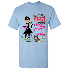 Load image into Gallery viewer, Yes I Am The Crazy Cat Lady Cat Lover