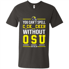 Load image into Gallery viewer, You Can’t Spell Cocksucker Without OSU # Zawin store
