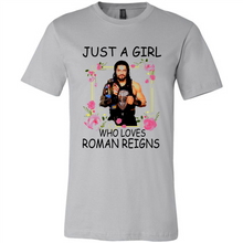 Load image into Gallery viewer, Just A Girl Who Loves Roman Reigns