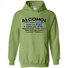 Load image into Gallery viewer, Alcohol Does Not Make You Fat Funny Drinking Saying