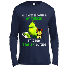 Load image into Gallery viewer, Grinch All I need is coffee and my Yorkie it is too peopley outside