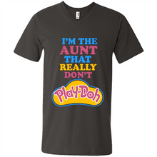 Load image into Gallery viewer, I'm The Aunt That Really Don't Play-Doh # Zawin store