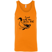 Load image into Gallery viewer, I Just Really Like Ducks, OK Shirt